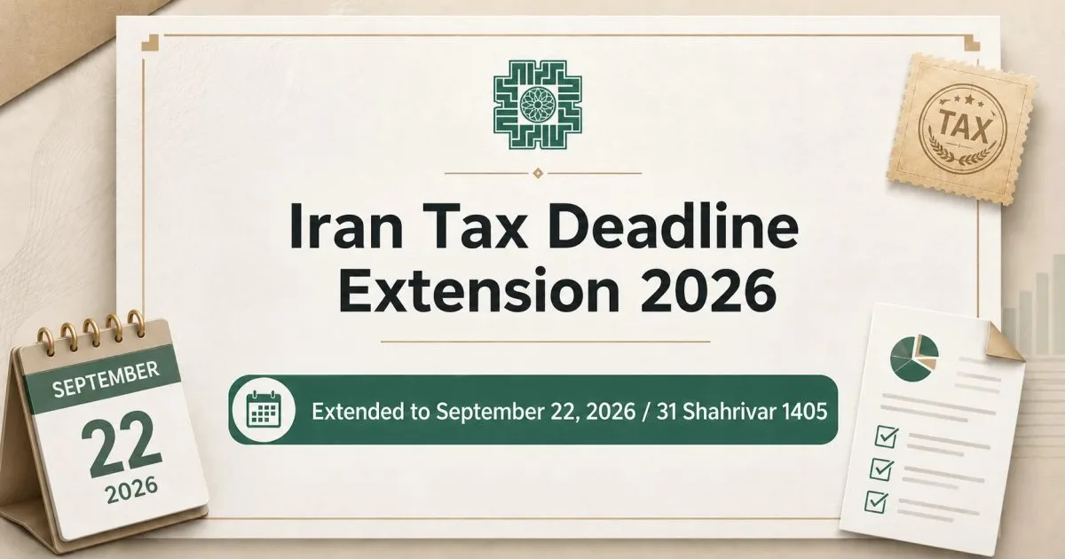 Iran Tax Deadline Extension 2026